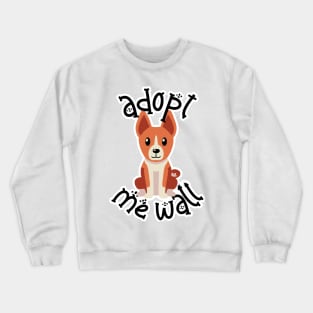 Adopt Me Wall Crewneck Sweatshirt